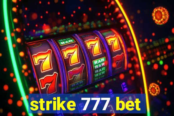 strike 777 bet